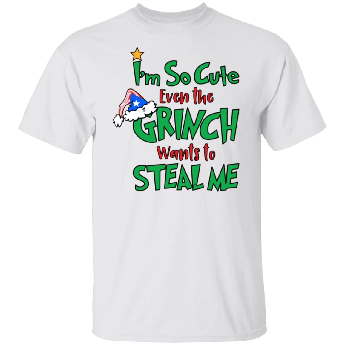 I'm So Cute The Grinch Wants to Steal Me T-Shirt