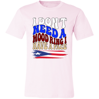 Thumbnail for Don't Need A Mood Ring - Unisex T-Shirt