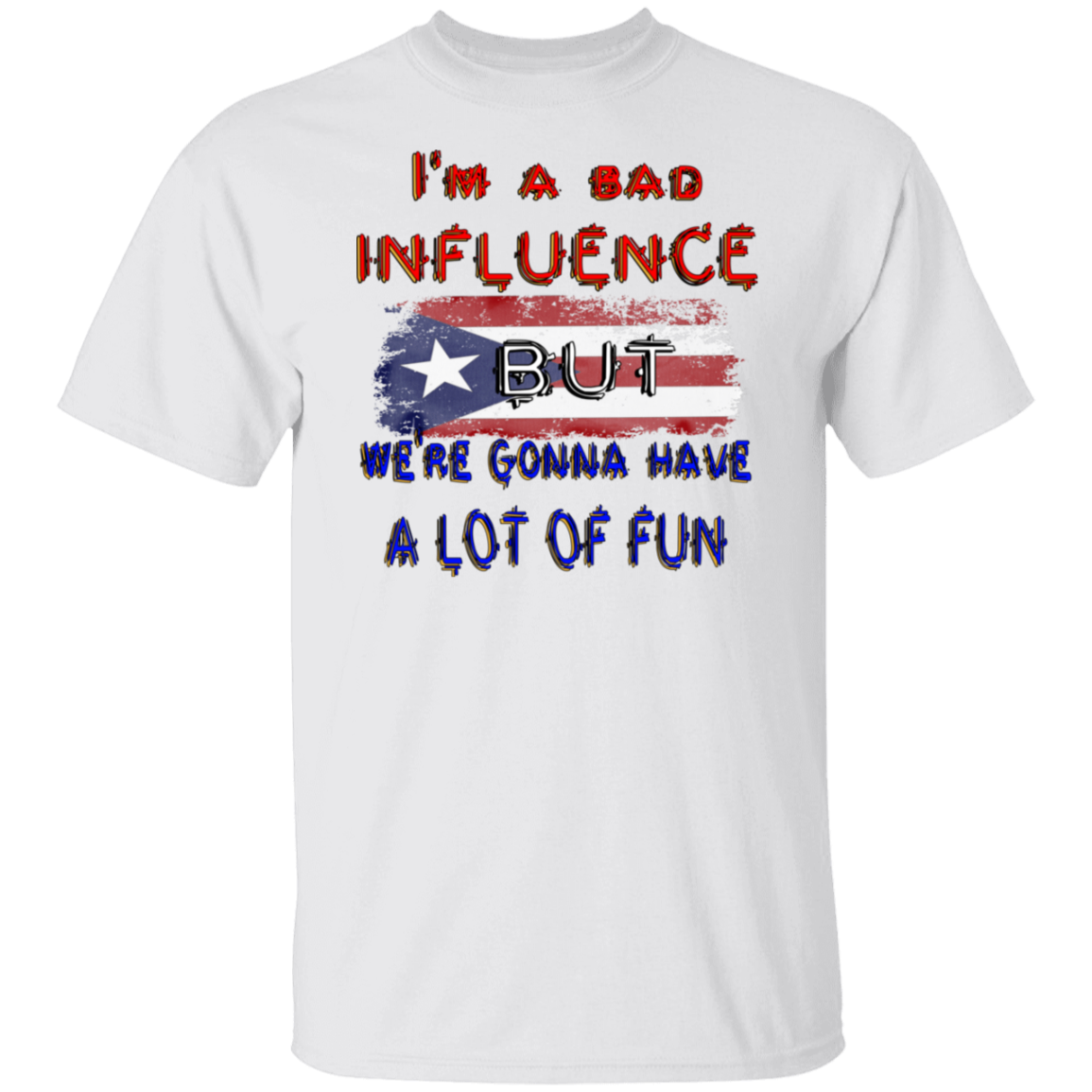 Bad Influence T-Shirt