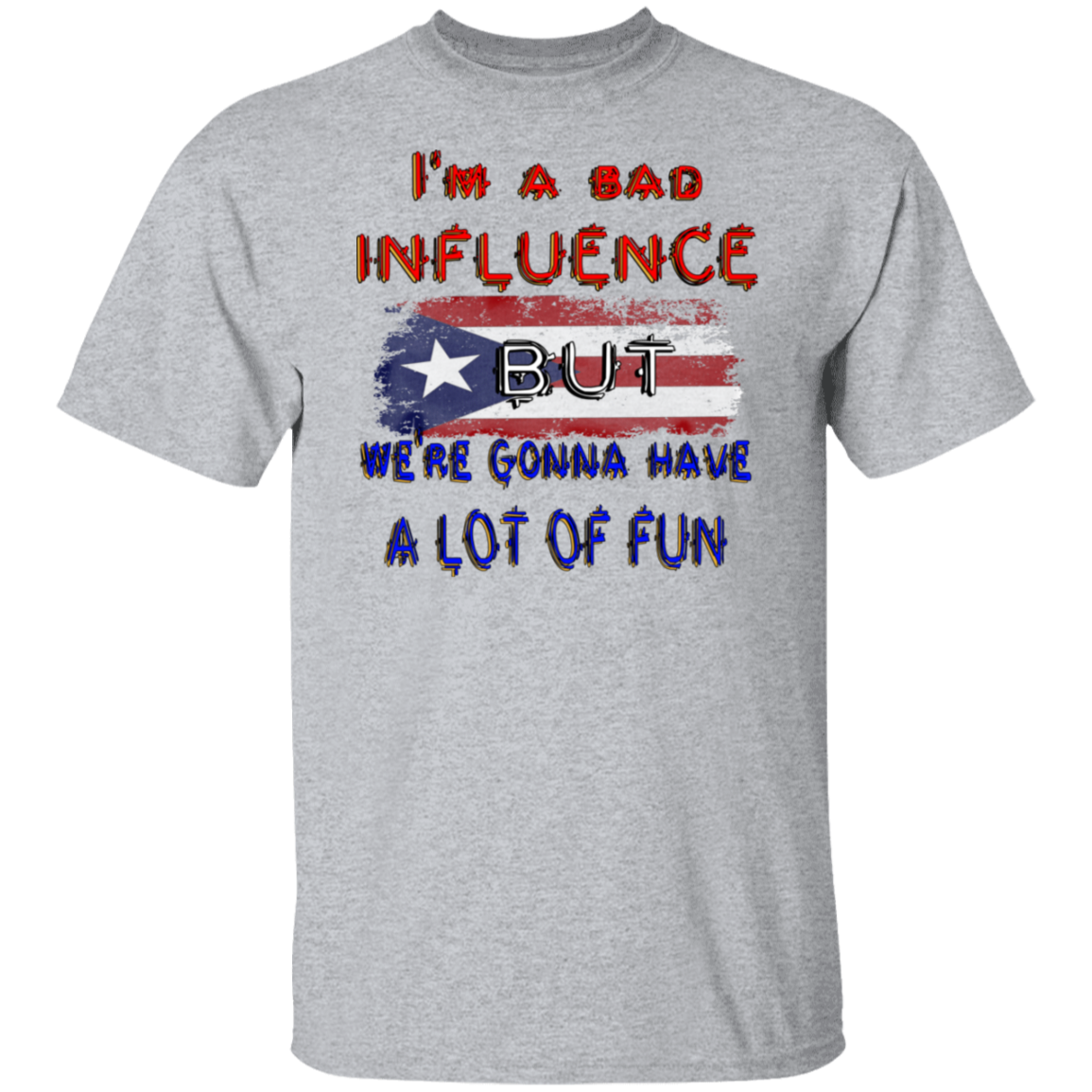 Bad Influence T-Shirt