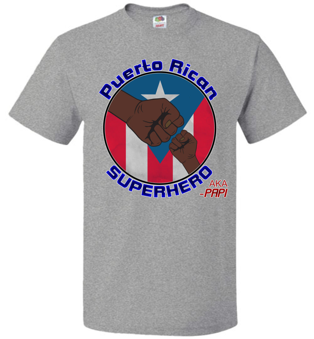 Puerto Rican Superhero AKA Papi - 1 T-Shirt (Small-6XL)