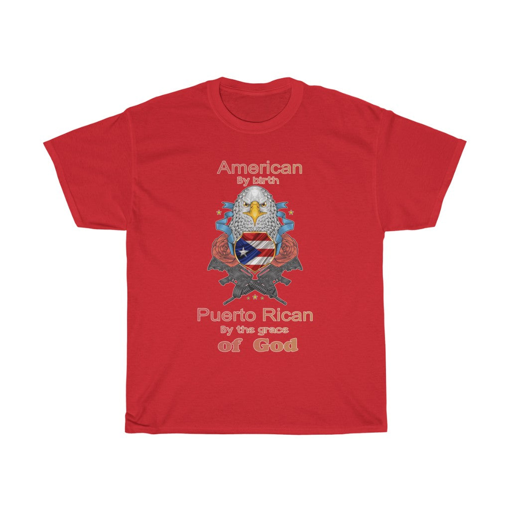 Puerto Rican By Grace of God 2 - Unisex Tee