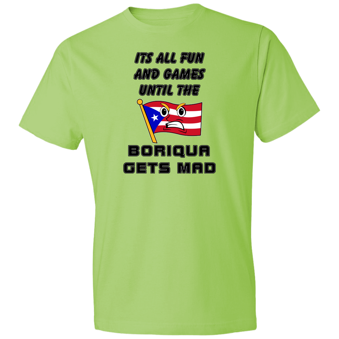 Fun and Games T-Shirt 4.5 oz - Puerto Rican Pride