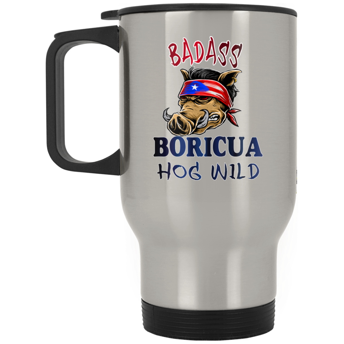 Badass Boricua Hog Wild Stainless Travel Mug