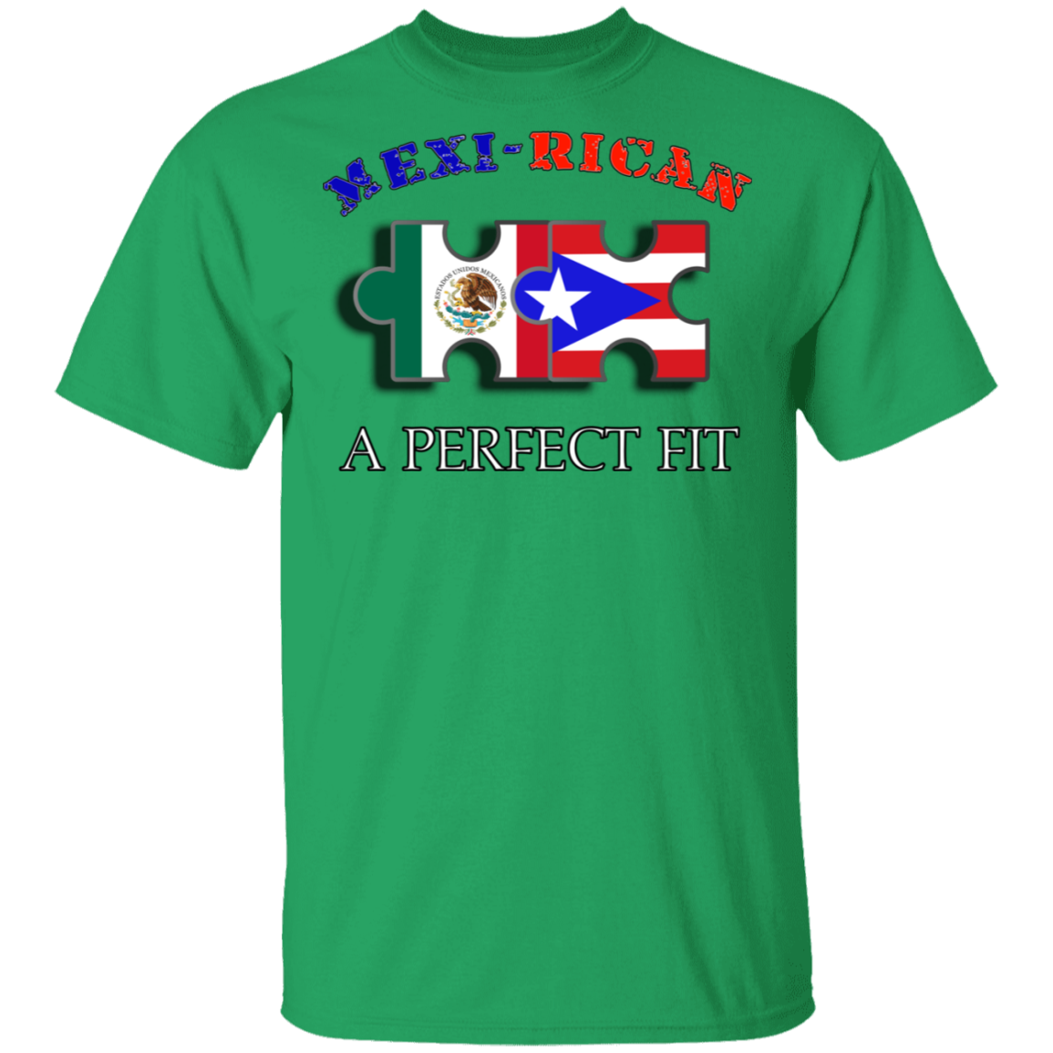 MEXI-RICAN Perfect Fit T-Shirt
