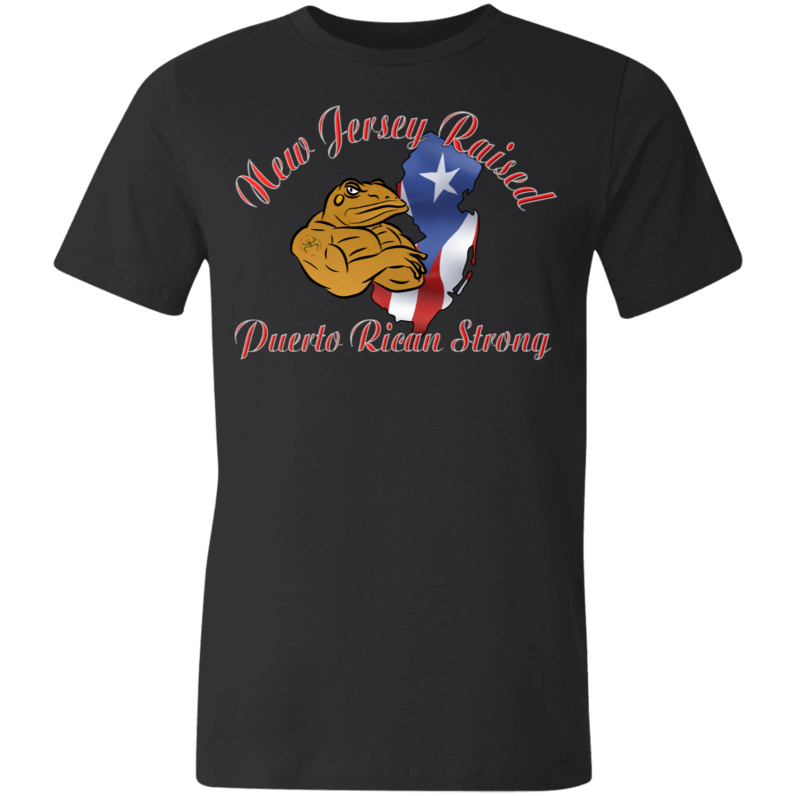 NJ Raised PR Strong Unisex T-Shirt - Puerto Rican Pride