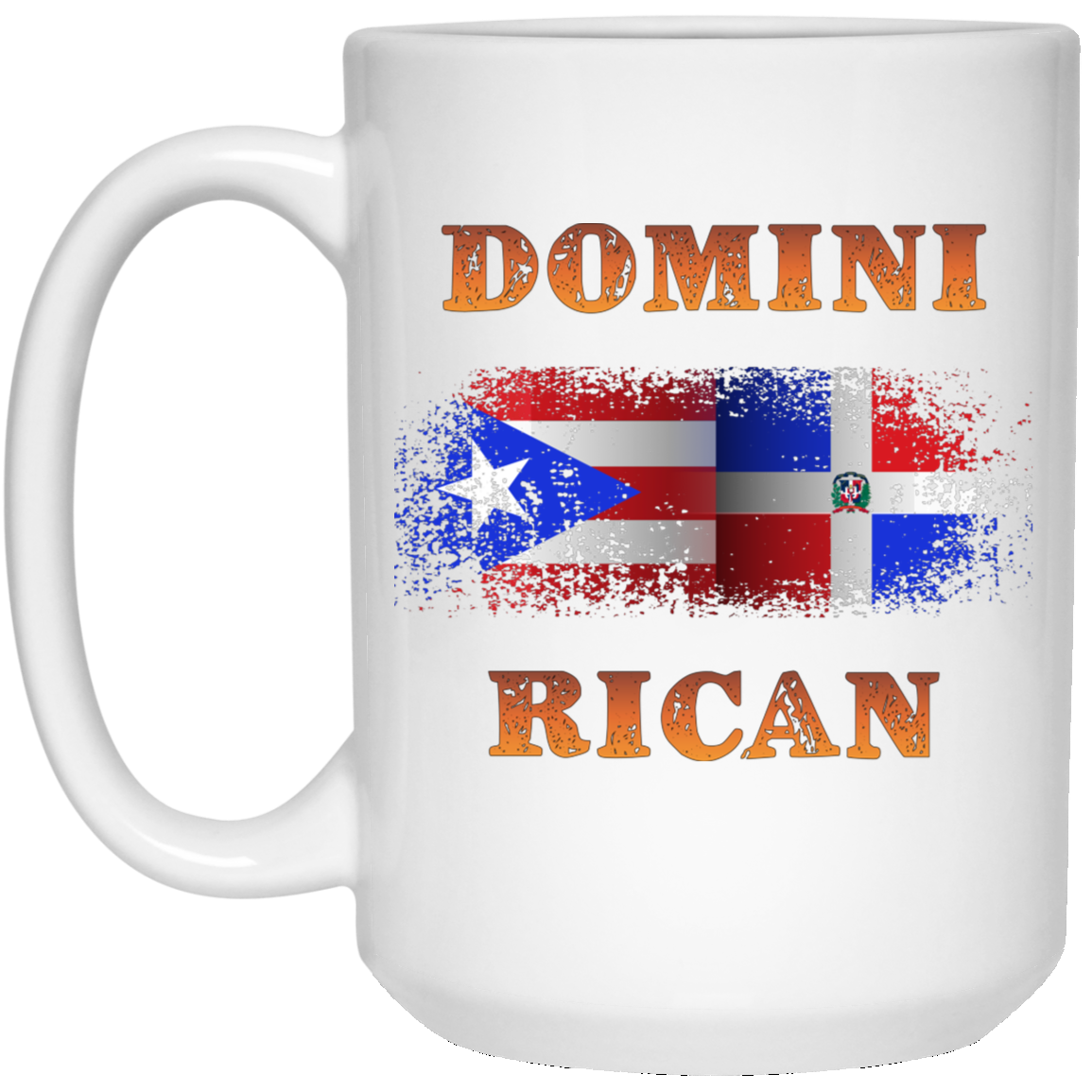 Domini Rican Fade 15 oz. White Mug - Puerto Rican Pride