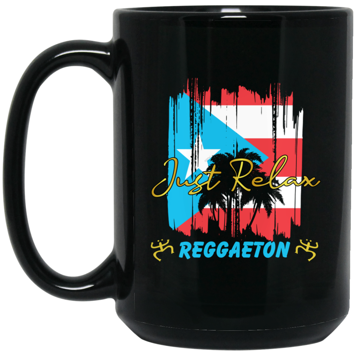 Just Relax Reggaeton 15 oz. Black Mug
