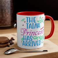 Thumbnail for The Taina Princess Has Arrived - Accent Coffee Mug, 11oz (5 color choices)