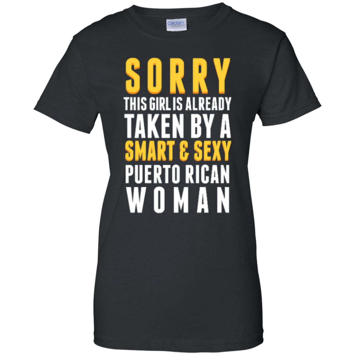 Ladies Tee - Taken By A Puerto Rican Woman (Girl Version)
