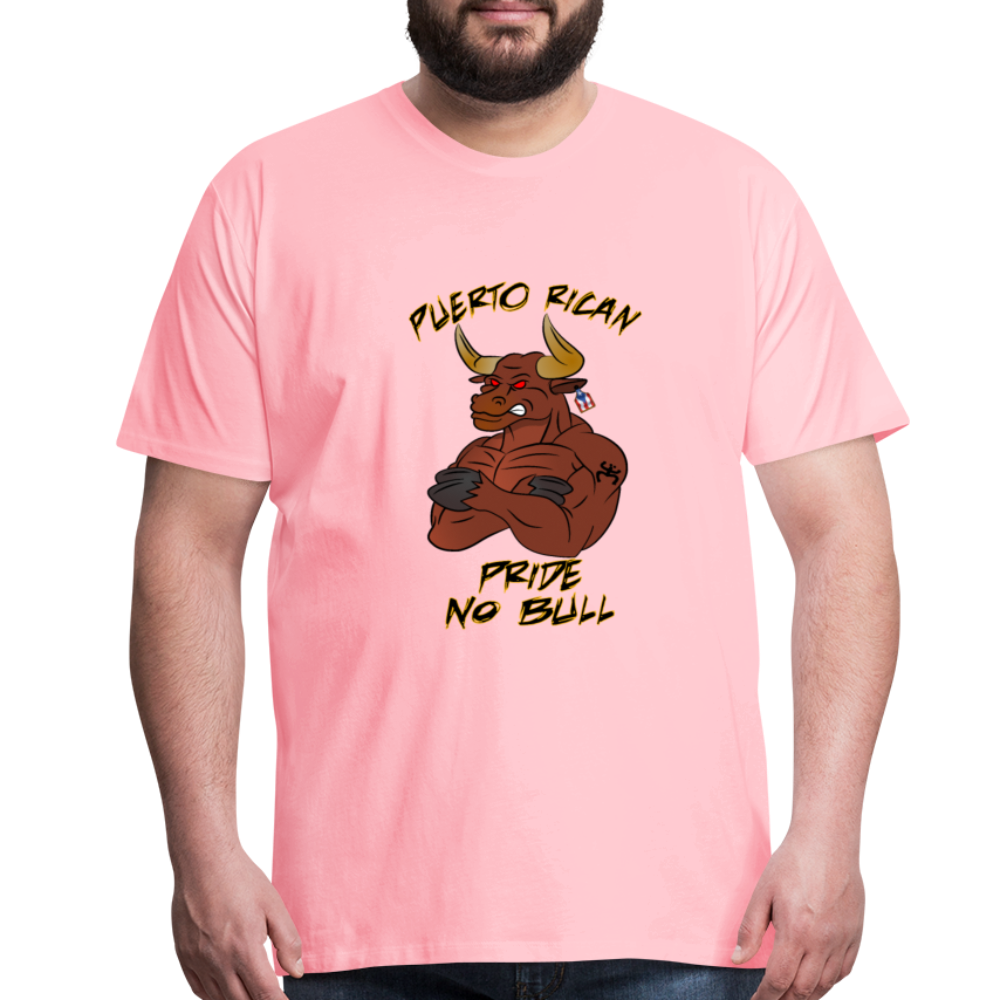 Puerto Rican Pride No Bull - Premium T-Shirt - pink