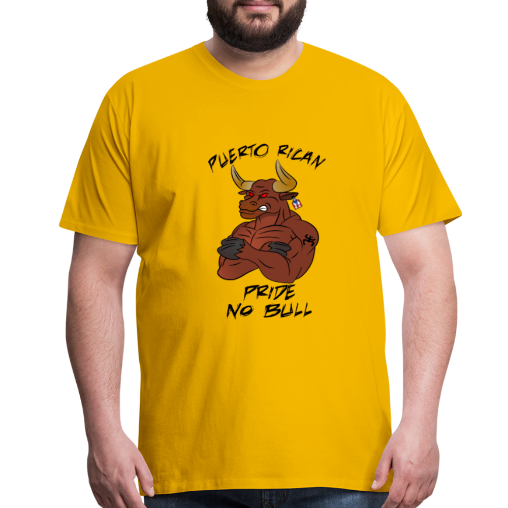 Puerto Rican Pride No Bull - Premium T-Shirt - sun yellow