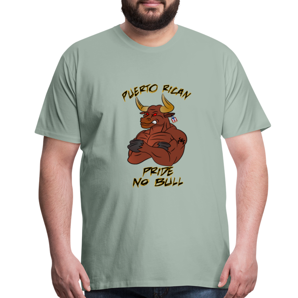 Puerto Rican Pride No Bull - Premium T-Shirt - steel green