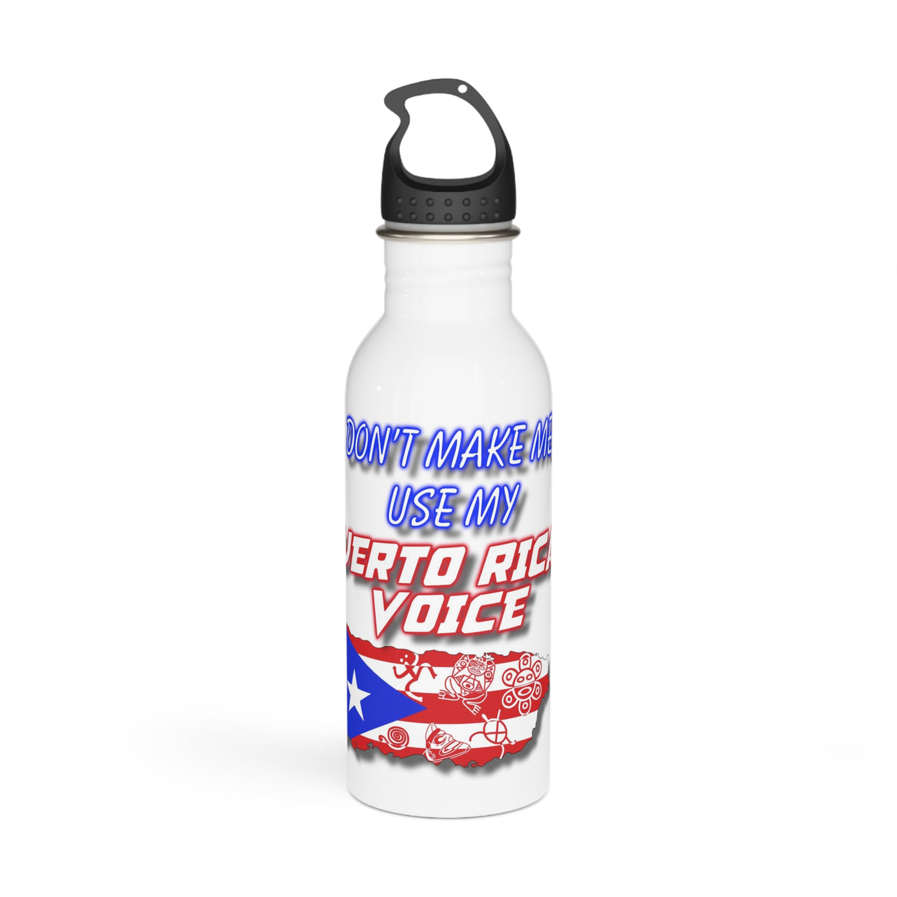 Don't Make Me Use My PR Voice 20 oz. Stainless Steel Water Bottle