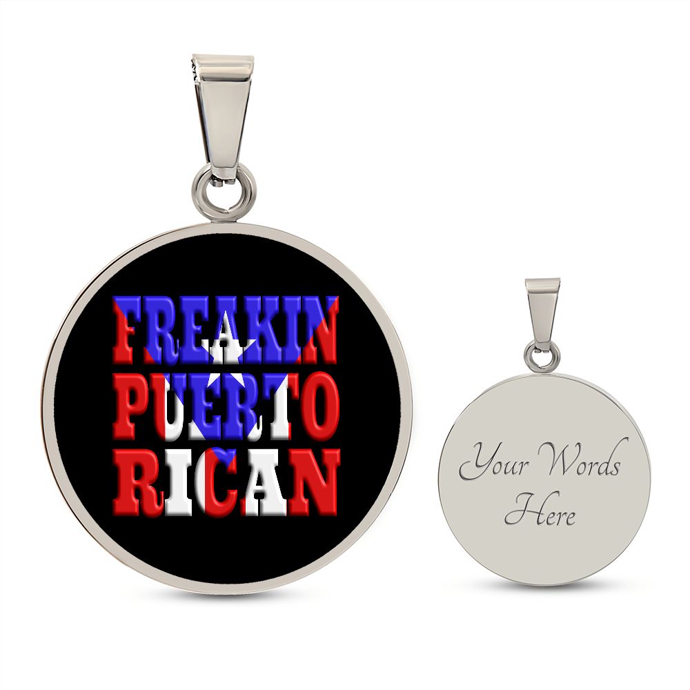 Freakin Puerto Rican Quality Necklace