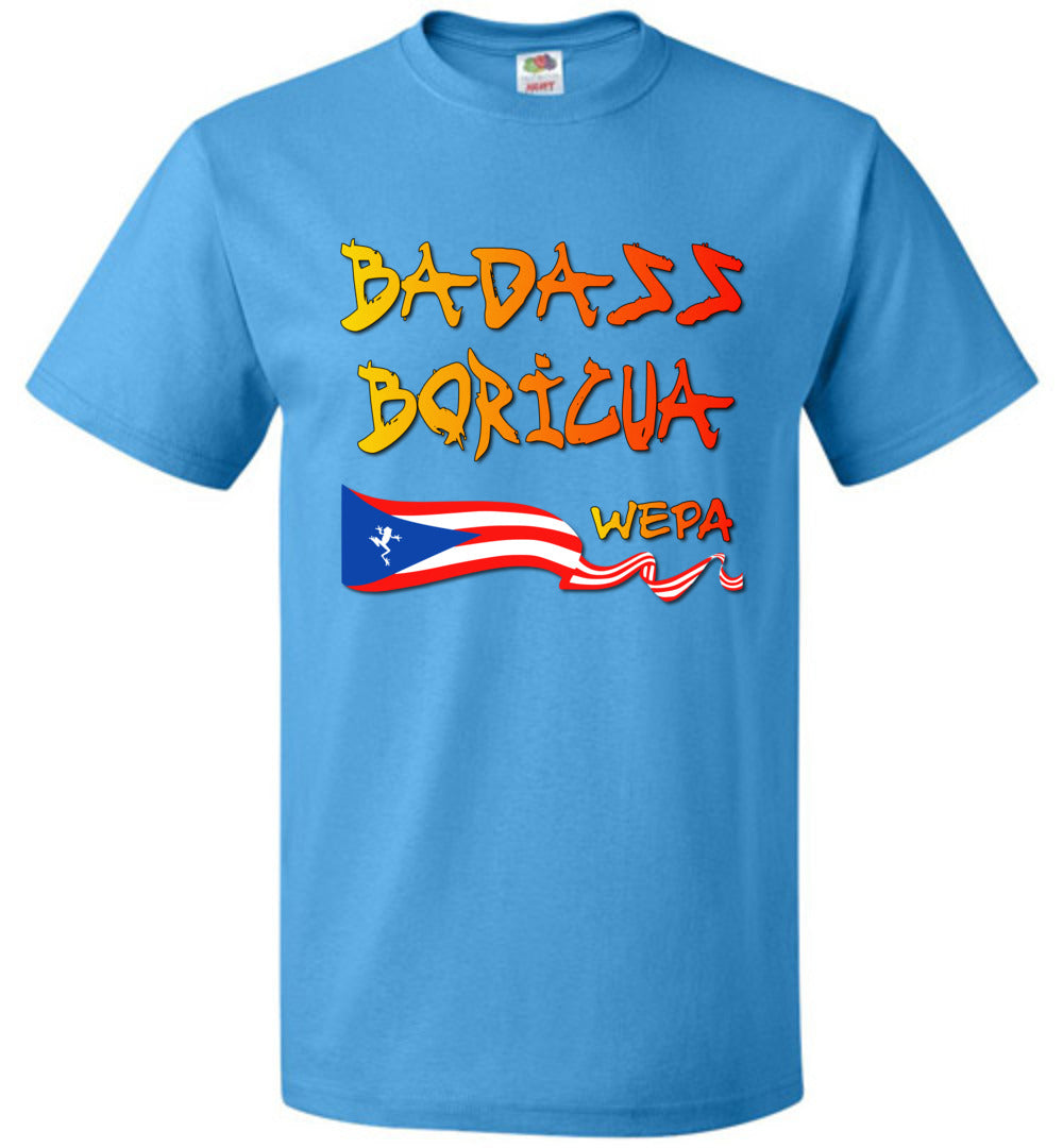 Badass Boricua Wepa (Small-6XL) T-Shirt