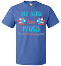 Thumbnail for My Kids Have Paws, Proud Puerto Rican Dog Dad T-Shirt (Sm-6XL)