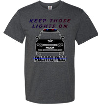 Thumbnail for Keep Those Lights On Puerto Rico T-Shirt (Sm-6XL)