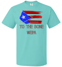 Thumbnail for Boricua To The Bone Wepa (Youth Large - 6XL) T-Shirt