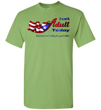 Thumbnail for Can't Adult Today - Men's Tee (Small-5XL)