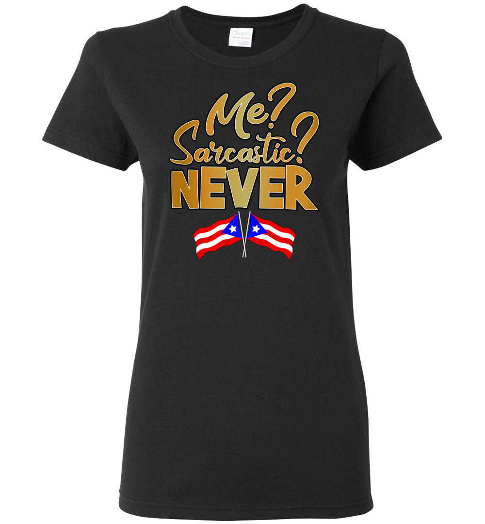 Me Sarcastic, Never - Ladies Tee (Small-3XL)