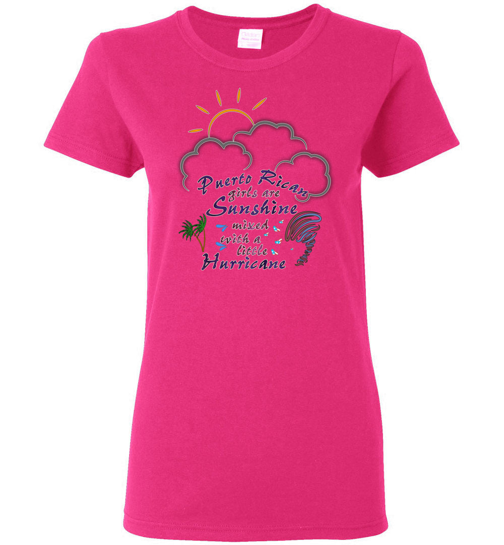 Puerto Rican Girls Are Sunshine Mixed With Hurricane (Small-3XL) Tee