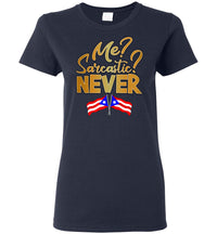 Thumbnail for Me Sarcastic, Never - Ladies Tee (Small-3XL)