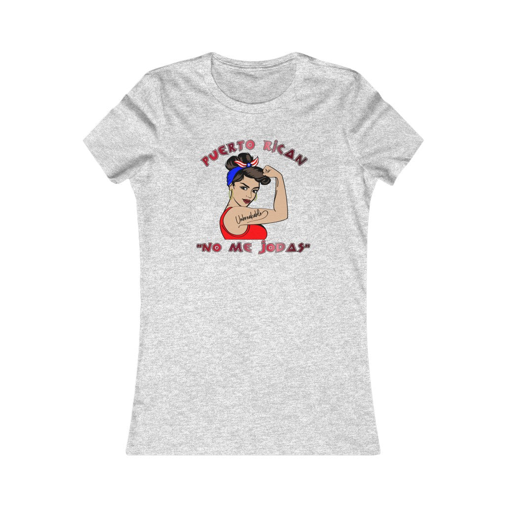 Puerto Rican "Don't FcK' With Me" Ladies T-Shirt (Sm-2XL) "Slim Fit"