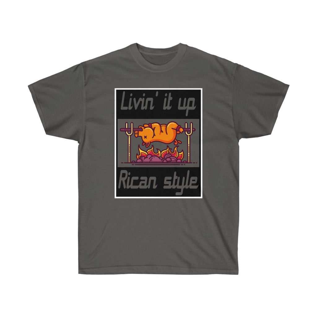 Livin It Up Rican Style - Unisex Ultra Cotton Tee