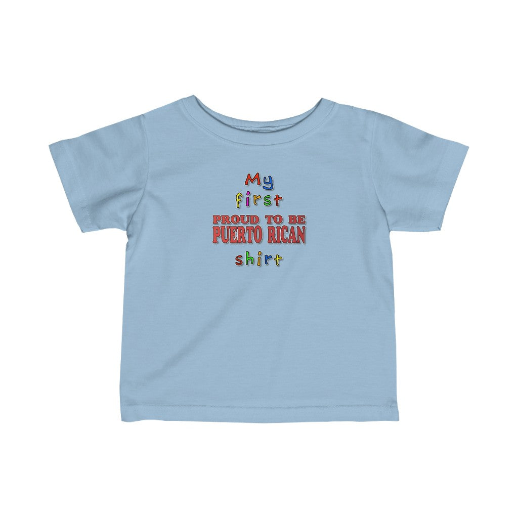Infant My 1st Proud To Be Puerto Rican Tee