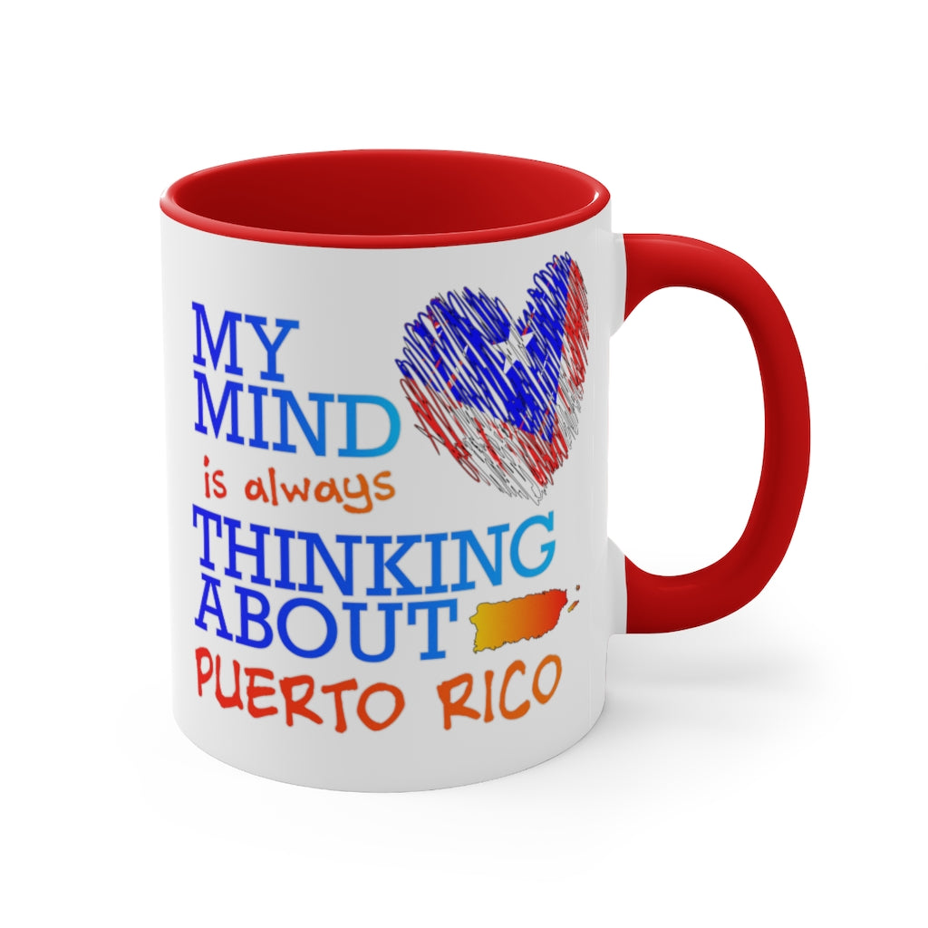 My Mind On Puerto Rico - Accent Coffee Mug, 11oz
