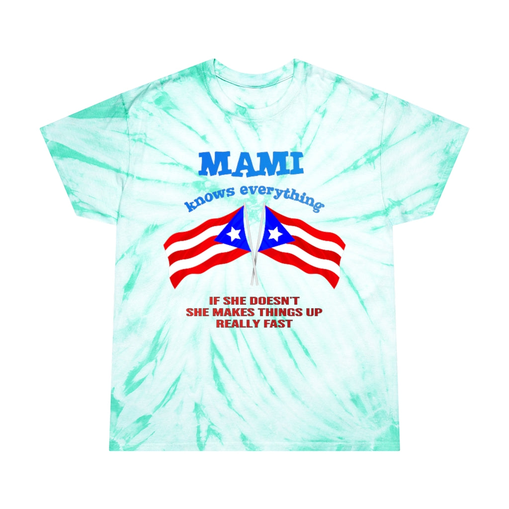 Mami Knows Everthing - Tie-Dye Tee, Cyclone