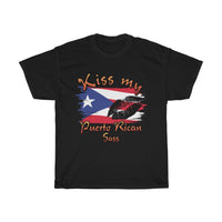 Thumbnail for Kiss My Puerto Rican SASS - Unisex Heavy Cotton Tee