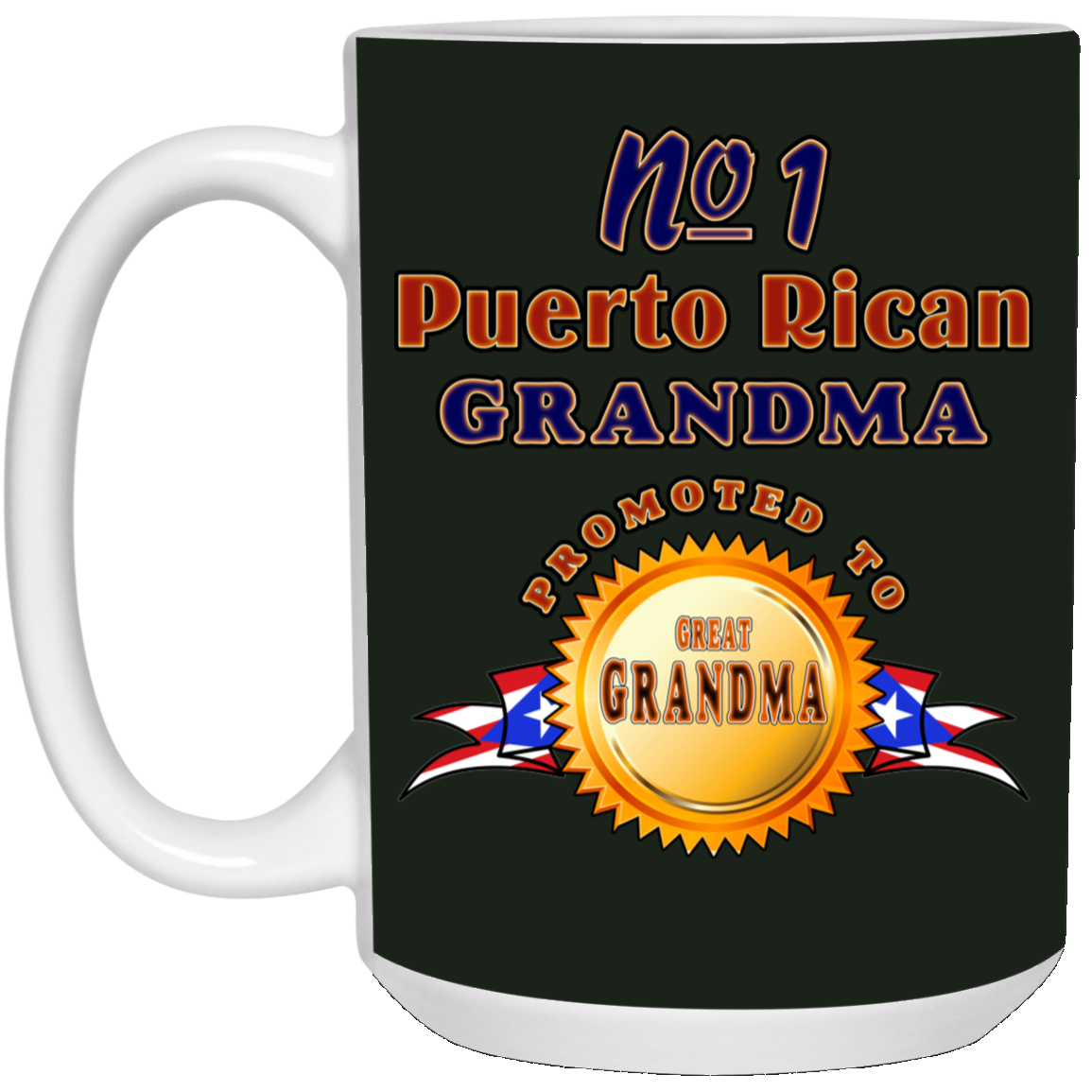 #1 Grandma Promoted To Great Grandma 15 oz. White Mug
