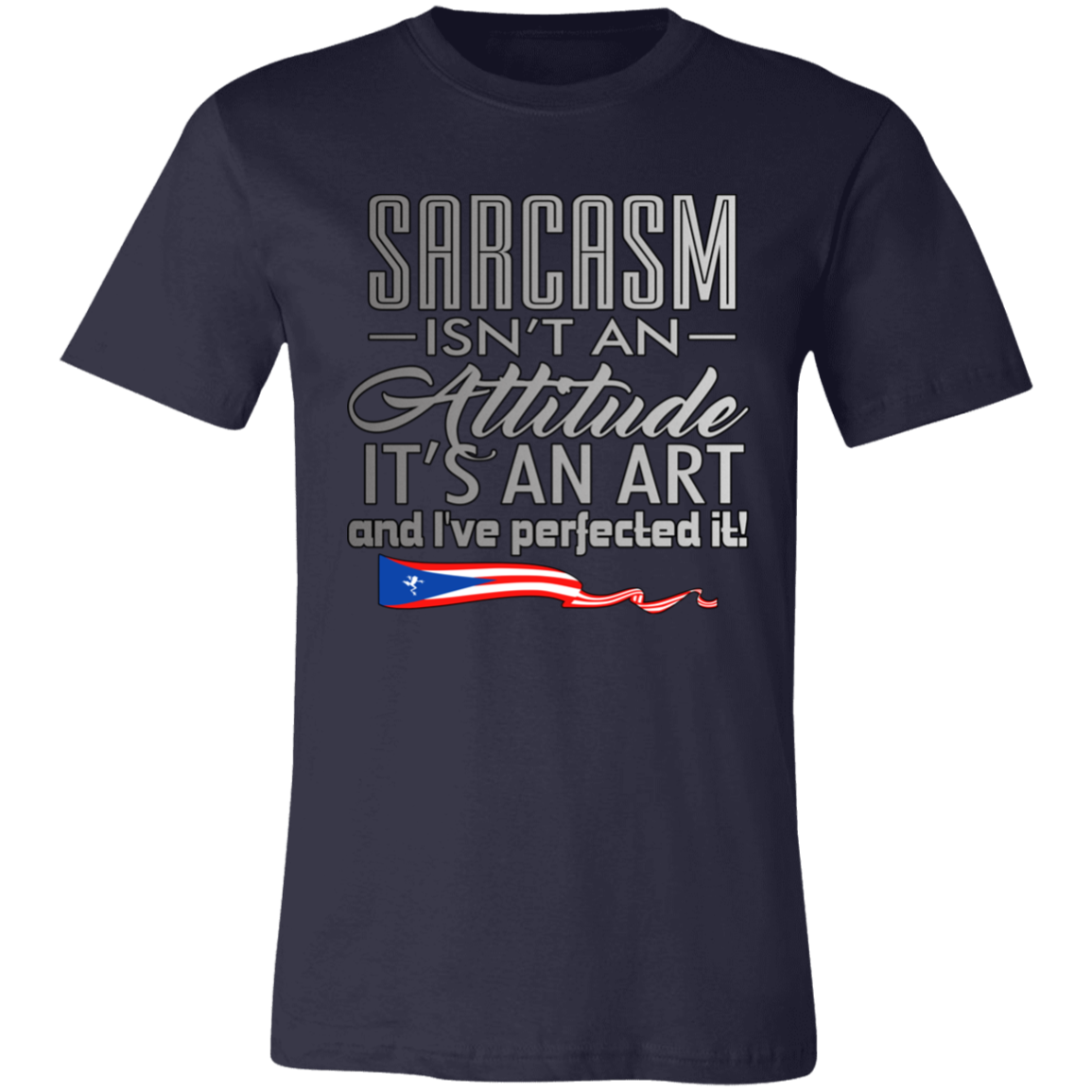 Sarcasm It's An Art -  Unisex Jersey Short-Sleeve T-Shirt