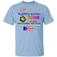 Thumbnail for Life W/O PR Food 5.3 oz. T-Shirt - Puerto Rican Pride