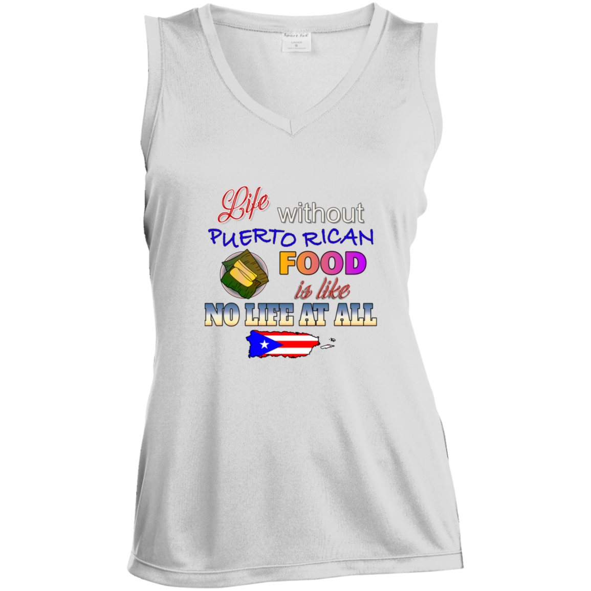 Life W/O PR Food - Ladies' Sleeveless Moisture Absorbing V-Neck - Puerto Rican Pride