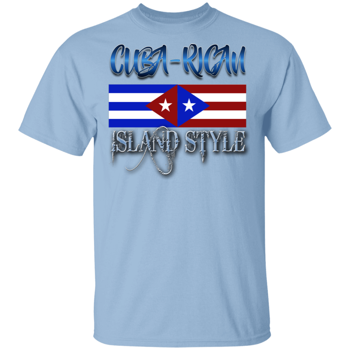 CUBA-RICAN  ISLAND STYLE 5.3 oz. T-Shirt