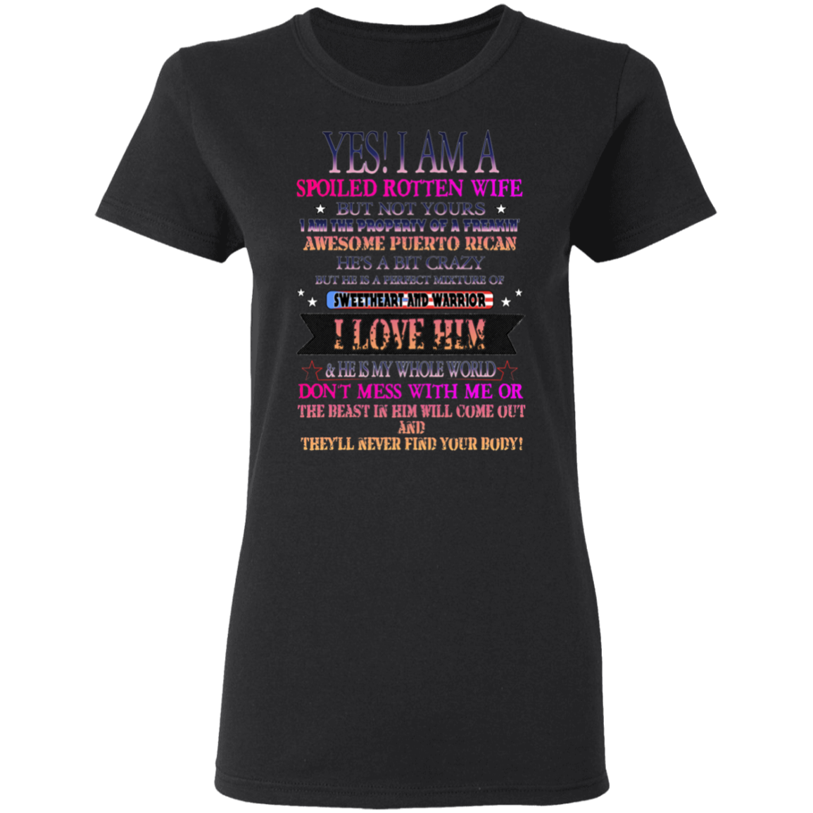 Spoiled Wife Ladies' 5.3 oz. T-Shirt - Puerto Rican Pride