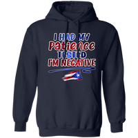 Thumbnail for Patience Tested, I'm Negative Pullover Hoodie 8 oz