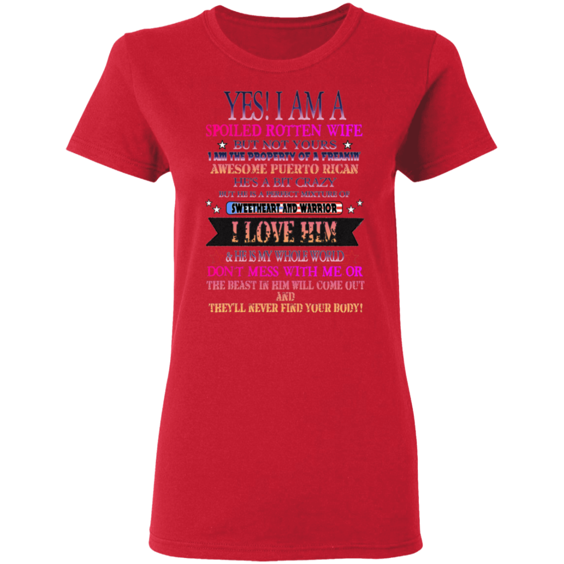 Spoiled Wife Ladies' 5.3 oz. T-Shirt - Puerto Rican Pride