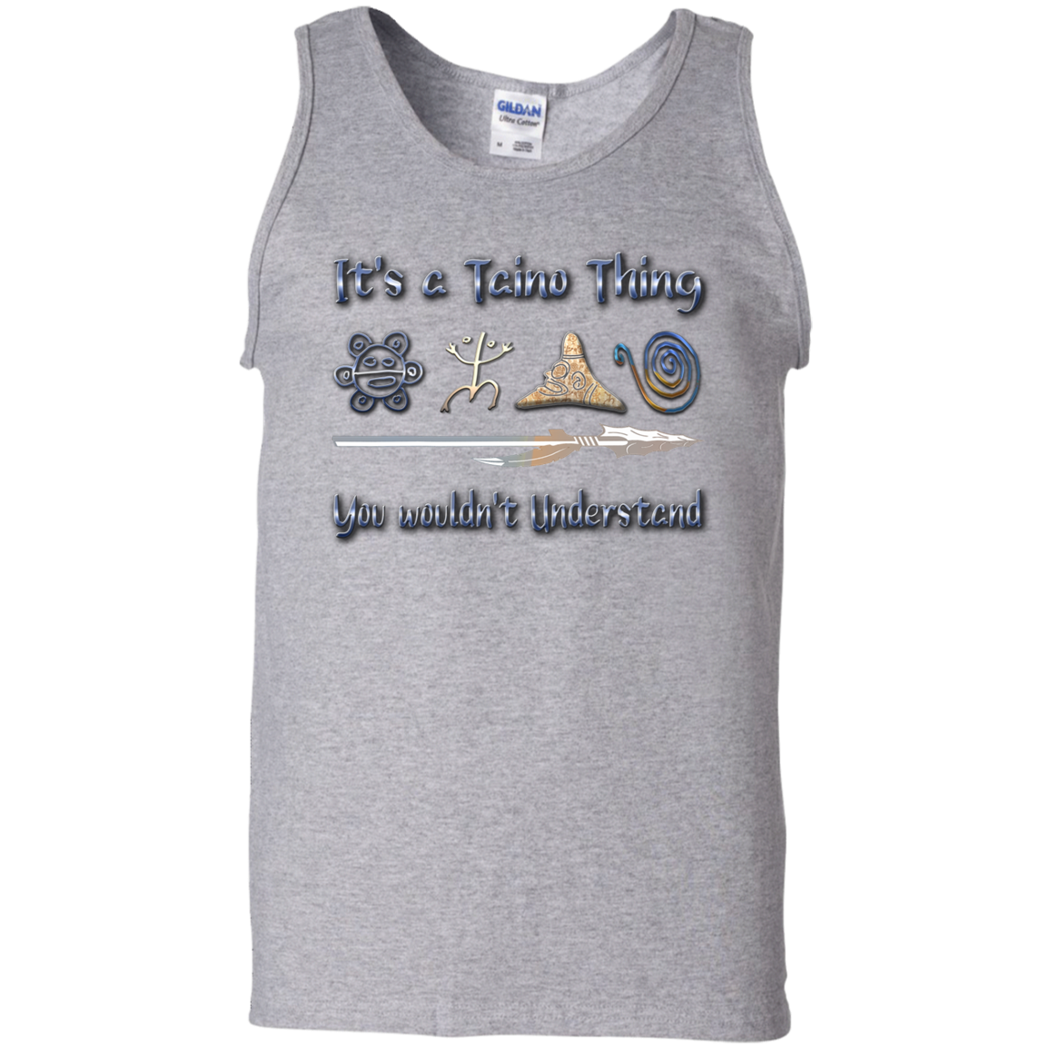 It's A Taino Thing, You Wouldn't Understand Tank Top