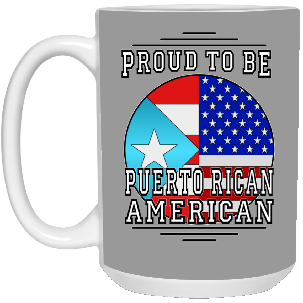 Proud To Be PR American 15 oz. White Mug - Puerto Rican Pride