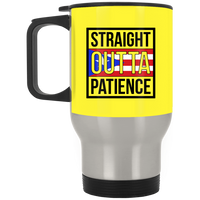 Thumbnail for Straight Outta Patience - Silver Stainless Travel Mug