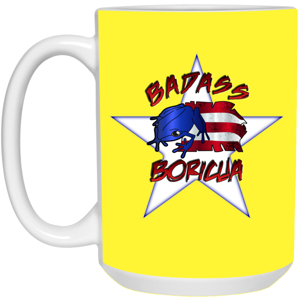 Badass Boricua 15 oz. White Mug