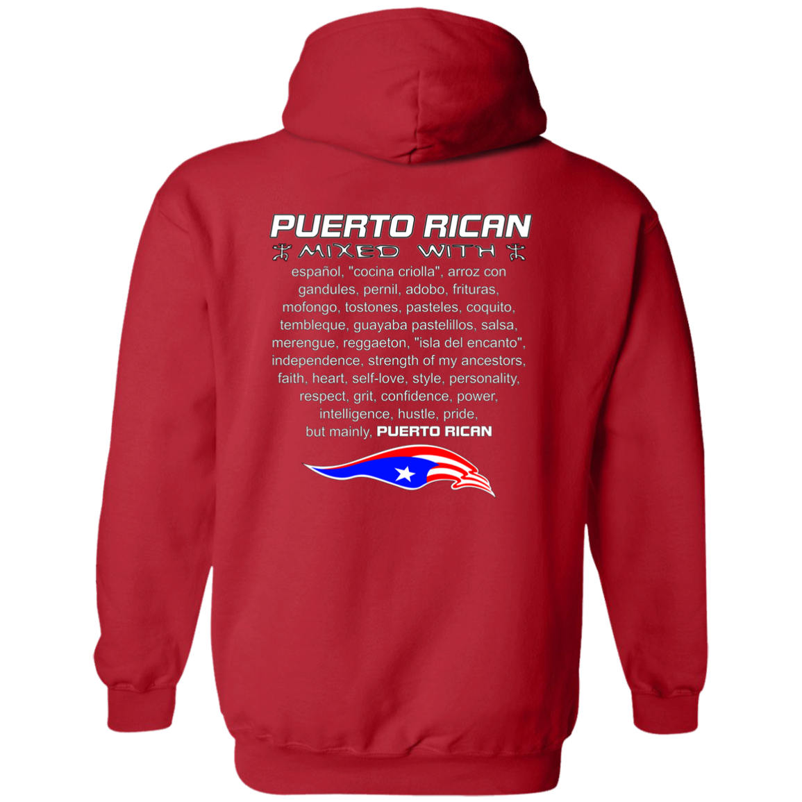 Puerto Rican Mixed With - Hoodie