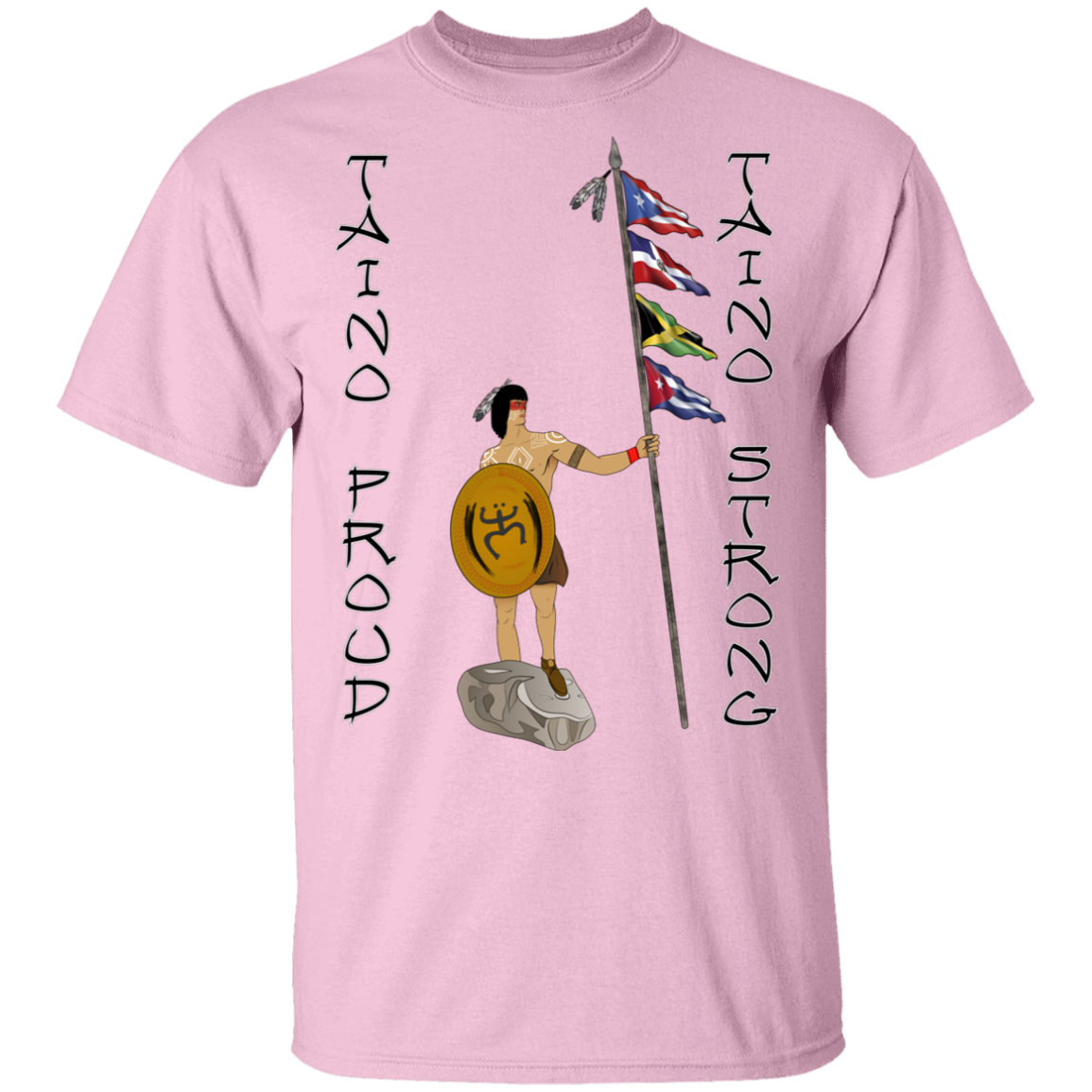 Taino Proud and Strong 5.3 oz. T-Shirt - Puerto Rican Pride