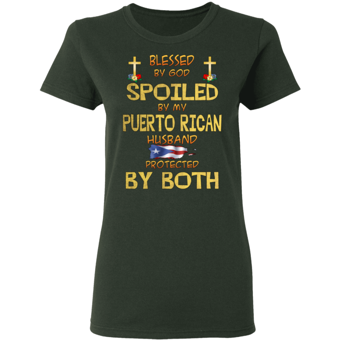 Blessed and Protected Ladies' 5.3 oz. T-Shirt - Puerto Rican Pride