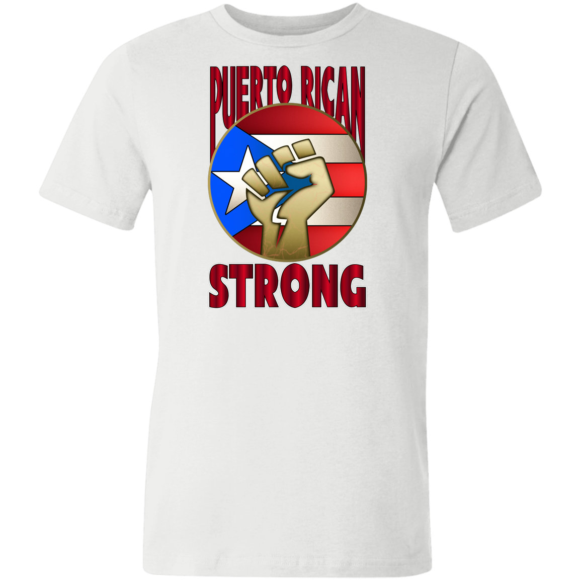 Puerto Rican Strong  Unisex T-Shirt - Puerto Rican Pride