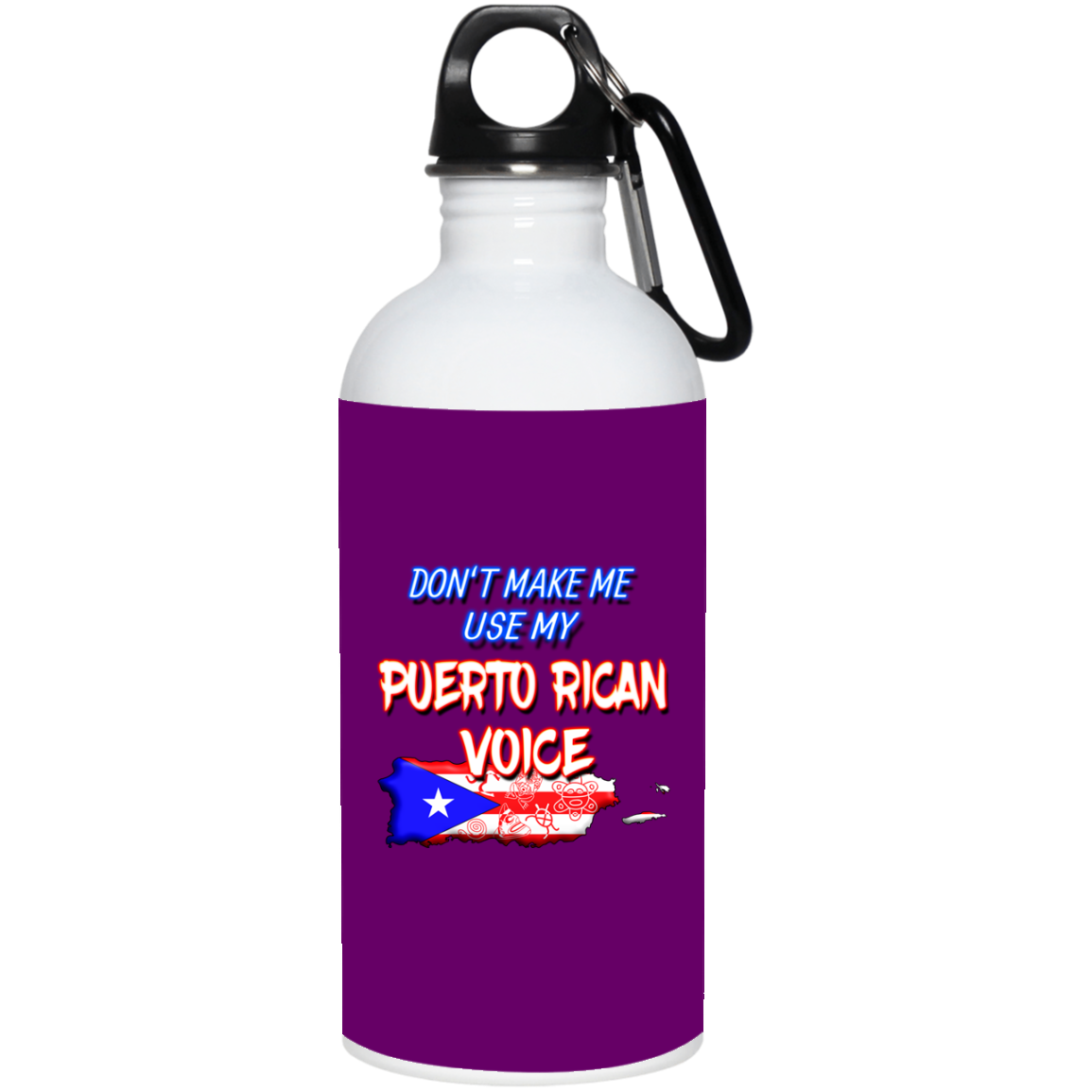 Don't Make Me Use My PR Voice 20 oz. Stainless Steel Water Bottle